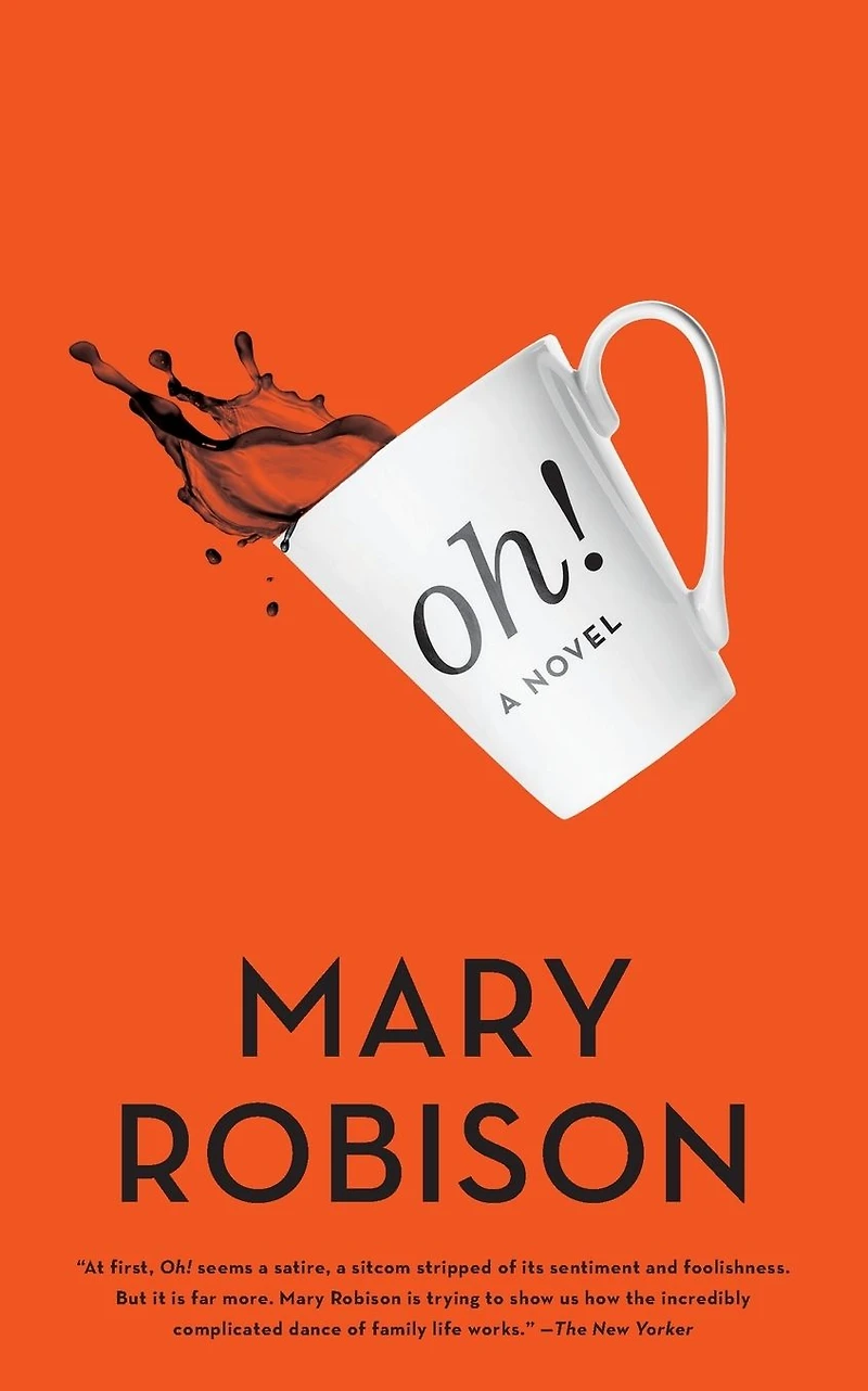Oh!: A Novel