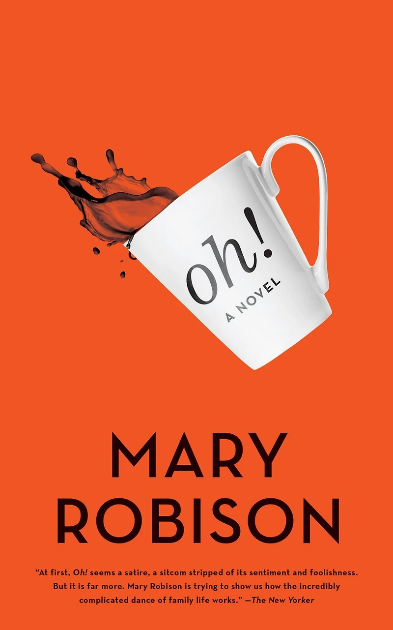 Oh!: A Novel