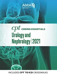 CPT Coding Essentials for Urology and Nephrology 2021