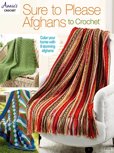 Sure to Please Afghans Crochet