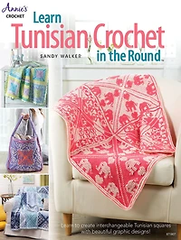 Learn Tunisian Crochet the Round