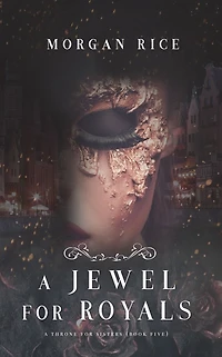 A Jewel for Royals (A Throne Sisters-Book Five)