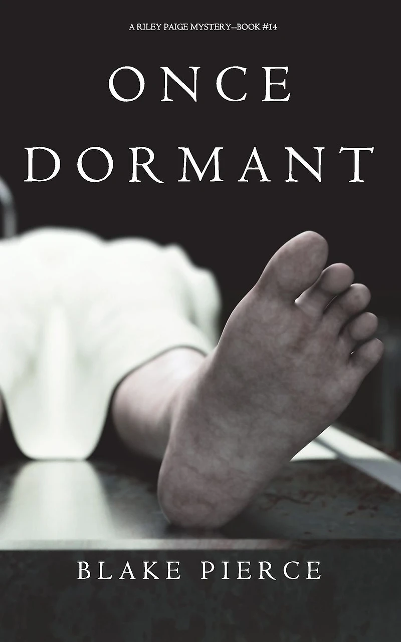 Once Dormant (A Riley Paige MysteryBook 14)