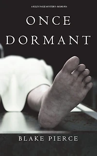 Once Dormant (A Riley Paige MysteryBook 14)