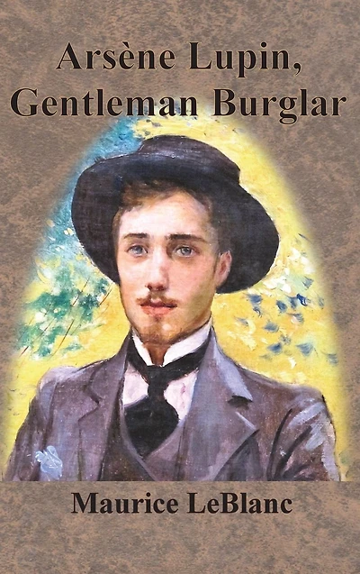 ArsÃ¯Â¿Â½ne Lupin, Gentleman Burglar