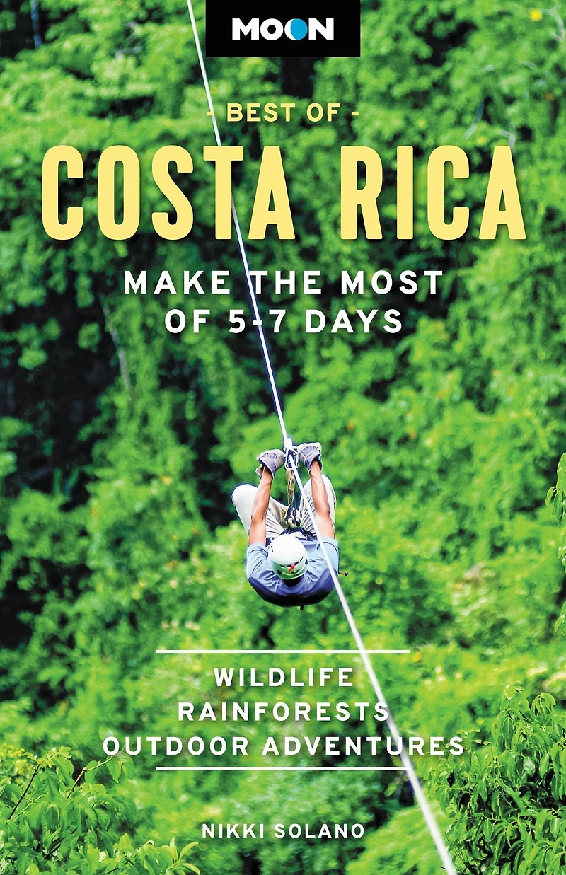 Moon Best of Costa Rica: Make the Most 5-7 Days