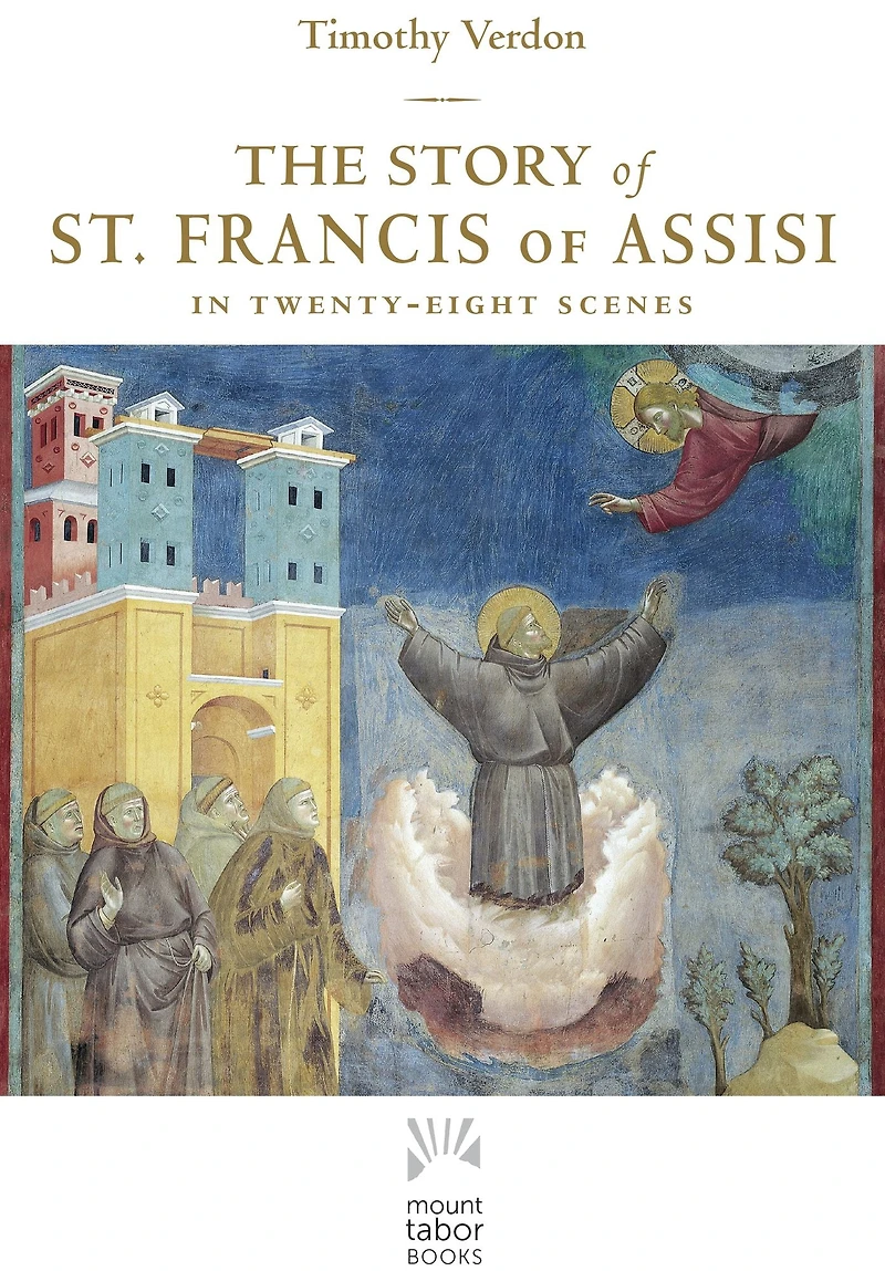 The Story of St. Francis Assisi: Twenty-Eight Scenes