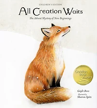 All Creation Waits - Children's Edition: The Advent Mystery of New Beginnings for Children