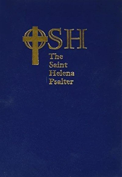 the Saint Helena Psalter: A New Version of Psalms Expansive Language