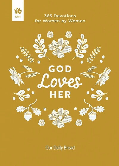 God Loves Her: 365 Devotions for Women by