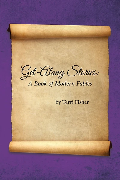 Get-Along Stories: A Book of Modern Fables