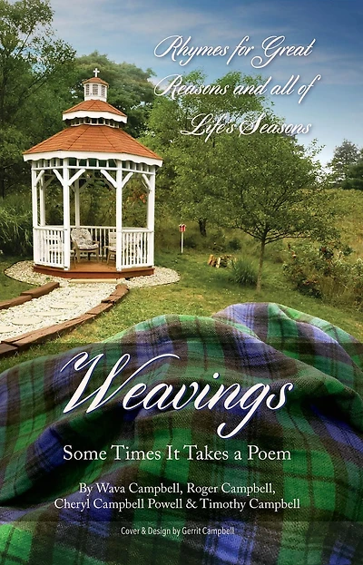 Weavings: Some Times It Takes a Poem