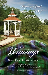 Weavings: Some Times It Takes a Poem
