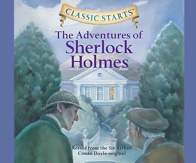 The Adventures of Sherlock Holmes (Classic Starts Series)