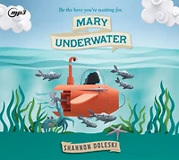 Mary Underwater: A Novel