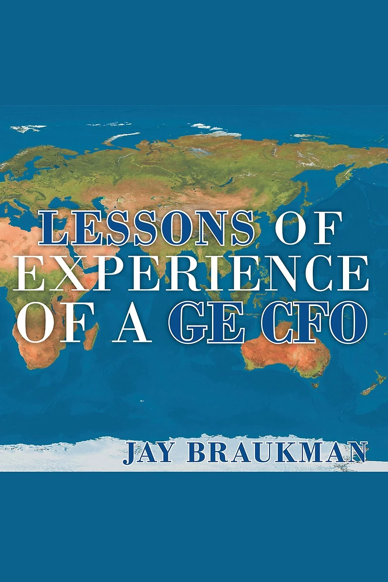 Lessons of Experience of a GE CFO