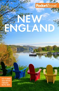 Fodor's New England: with the Best Fall Foliage Drives, Scenic Road Trips, and Acadia National Park