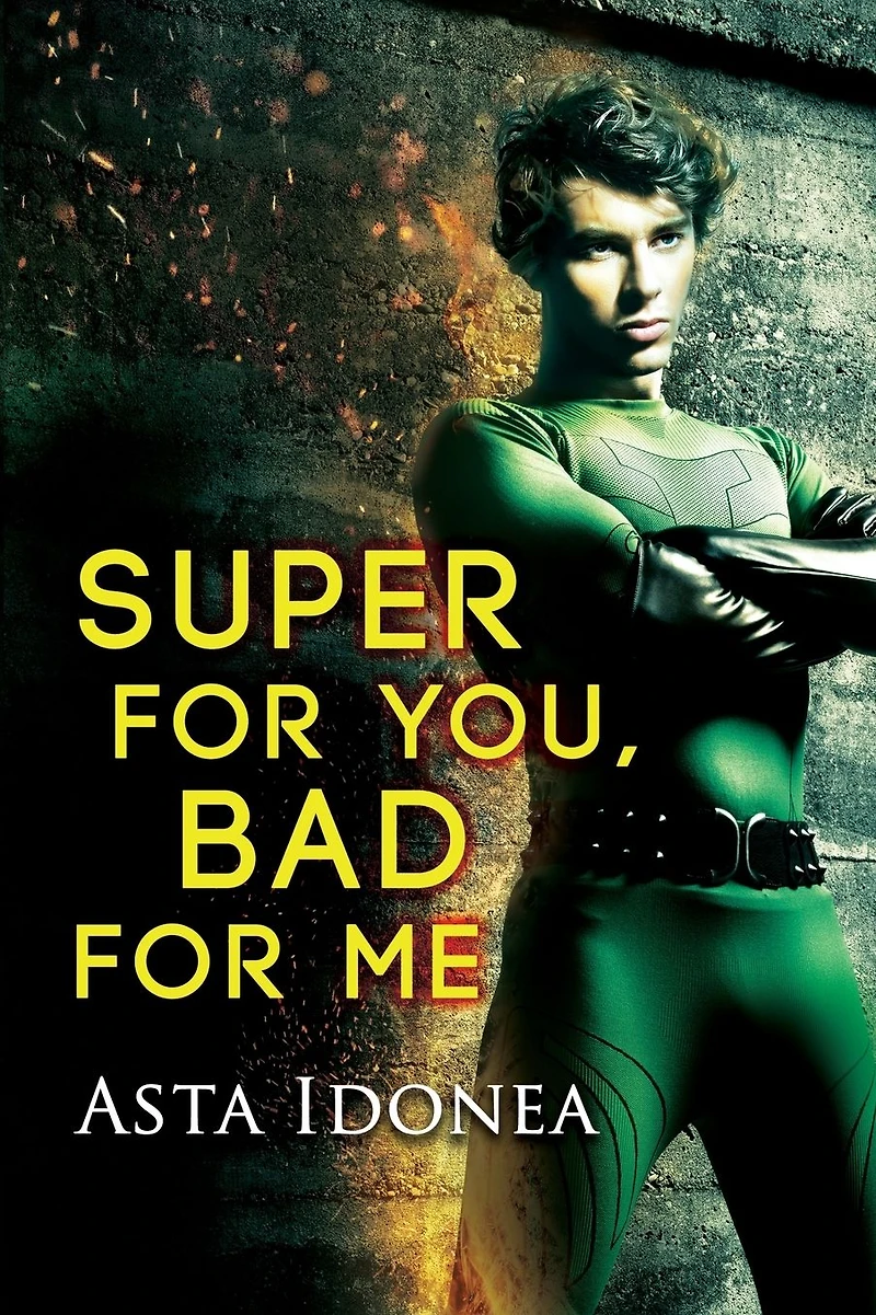 Super For You, Bad Me