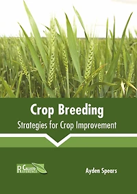 Crop Breeding: Strategies for Crop Improvement