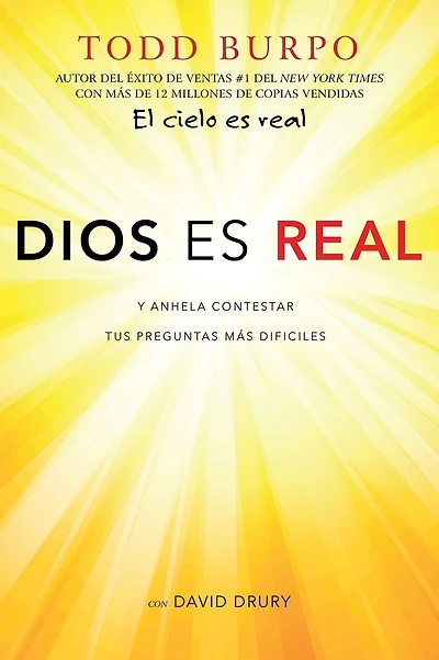 Dios es real: Y anhela contestar tus preguntas más difíciles