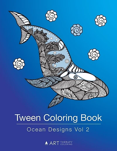 Tween Coloring Book: Ocean Designs Vol 2: Colouring Book for Teenagers, Young Adults, Boys, Girls, Ages 9-12, 13-16, Cute Arts & Craft Gift, Detailed Designs for Relaxation & Mindfulness
