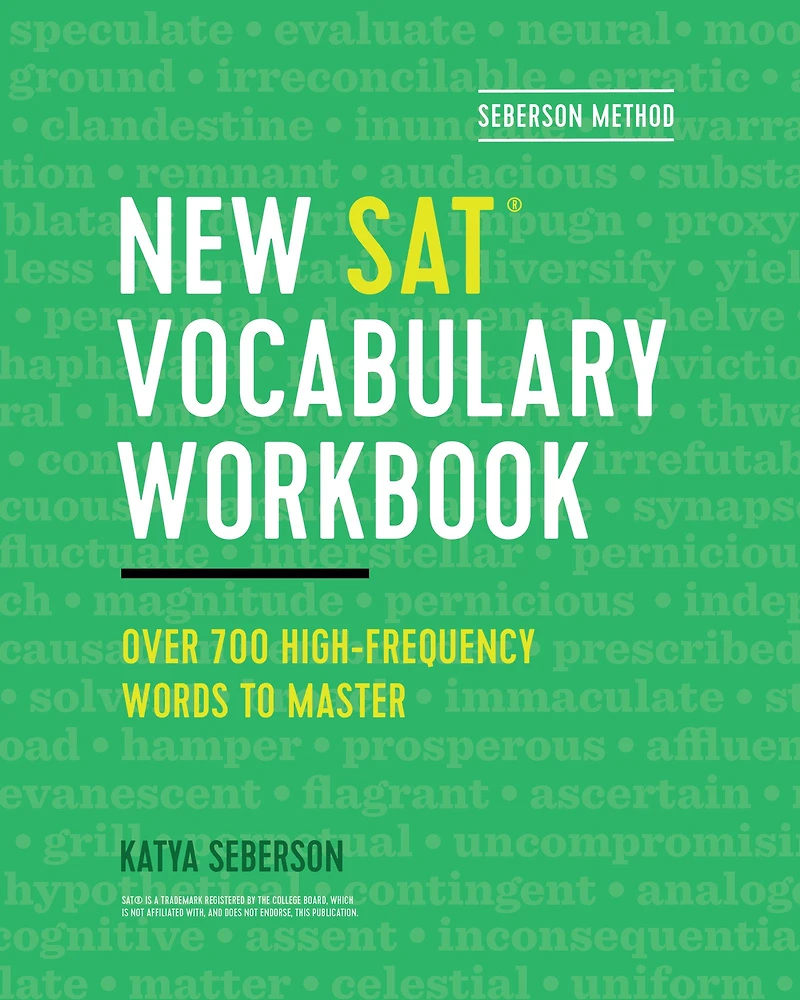 Seberson Method: New SAT® Vocabulary Workbook: Over 700 High-Frequency Words to Master