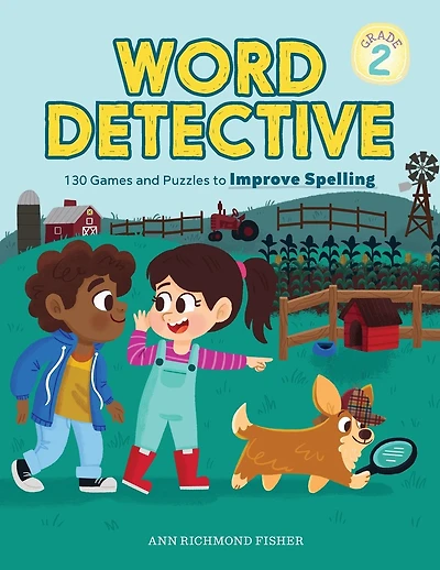 Word Detective, Grade 2: 130 Games and Puzzles to Improve Spelling