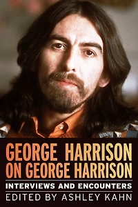 George Harrison on Harrison: Interviews and Encounters