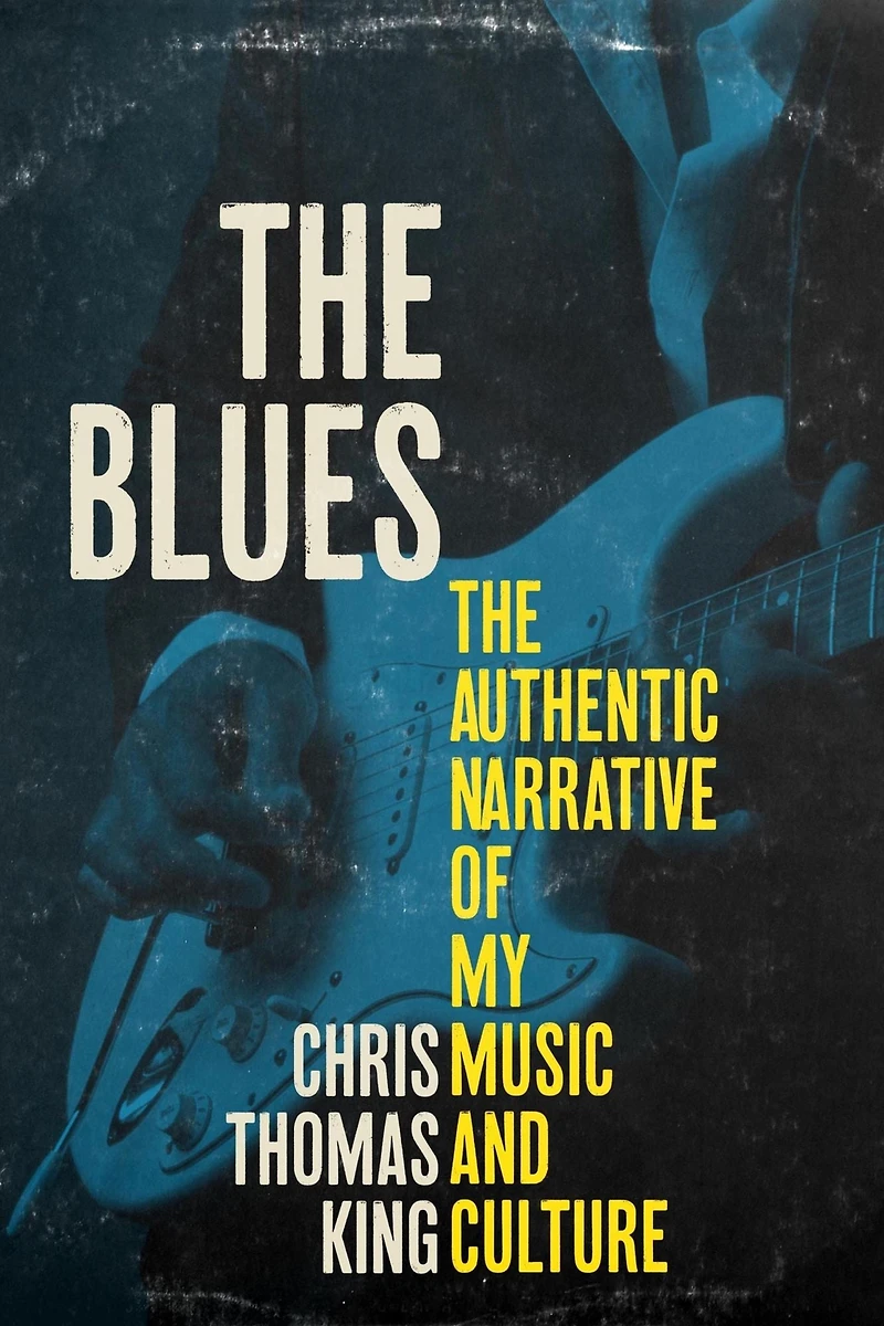 The Blues: Authentic Narrative of My Music and Culture