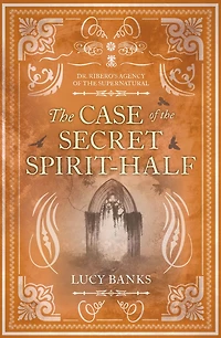 the Case of Secret Spirit-Half