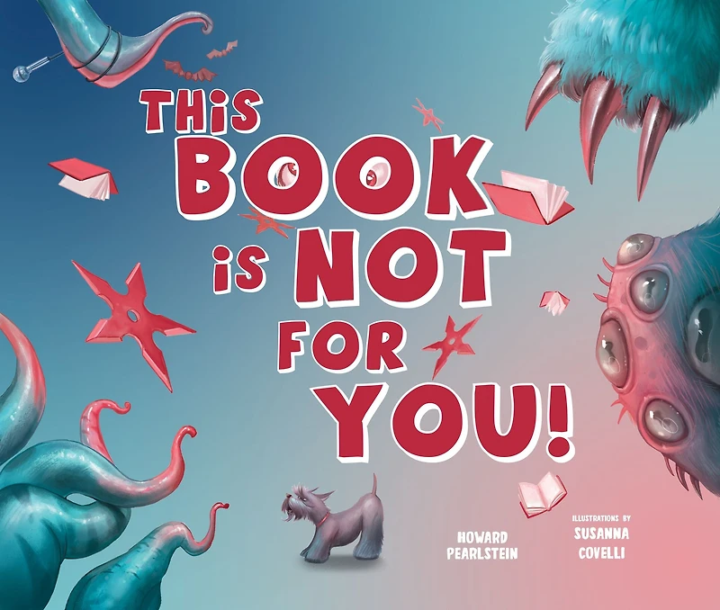 This Book Is Not for You: A Picture Without Any Ninjas, Zombies, or Aliens