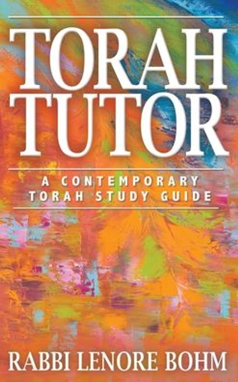 Torah Tutor: A Contemporary Study Guide