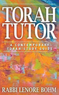Torah Tutor: A Contemporary Study Guide