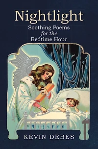 Nightlight: Soothing Poems for the Bedtime Hour