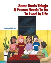 Some Basic Things A Person Needs To Do To Excel In Life
