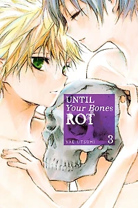 Until Your Bones Rot, Volume 3