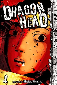 Dragon Head, Volume 1