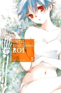 Until Your Bones Rot, Volume 5