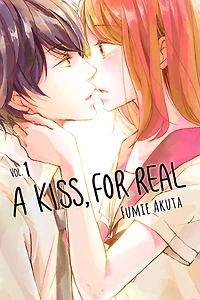 A Kiss, for Real, Volume 1