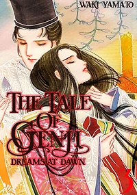 The Tale of Genji: Dreams at Dawn, Volume 3
