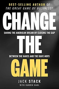 Change The Game: Saving American Dream By Closing Gap Between Haves And Have-Nots