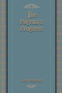 The  Pilgrim's Progress