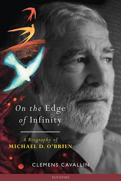 On the Edge of Infinity: A Biography of Michael D. O'Brien