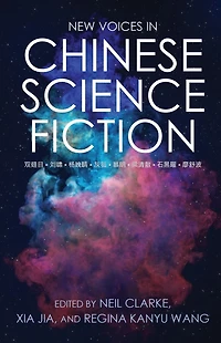 New Voices Chinese Science Fiction