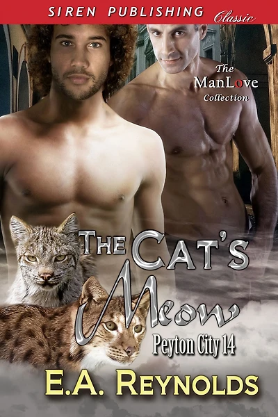 The Cat's Meow [Peyton City 14] (Siren Publishing Classic ManLove)