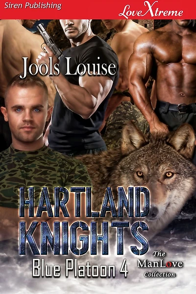 Hartland Knights [Blue Platoon 5] (Siren Publishing LoveXtreme ManLove)
