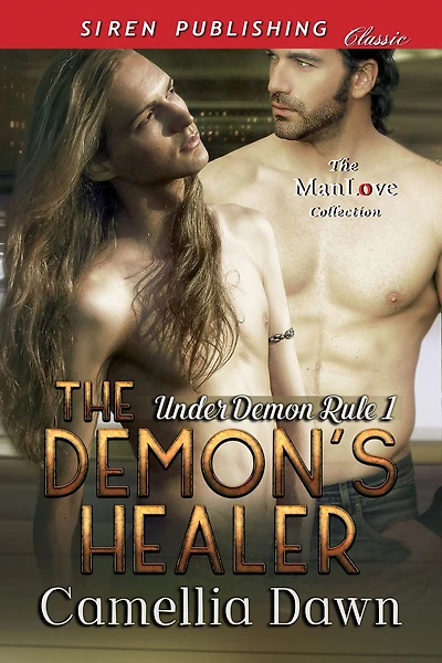 The Demon's Healer [Under Demon Rule 1] (Siren Publishing Classic ManLove)