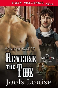 Reverse the Tide [Spirit of Sage 17] (Siren Publishing Classic ManLove)