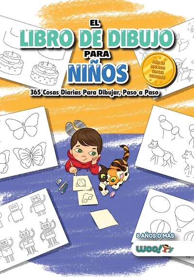 El Libro de Dibujo Para Niños: 365 cosas diarias para dibujar, paso a paso (actividades para niños, aprender a dibujar)