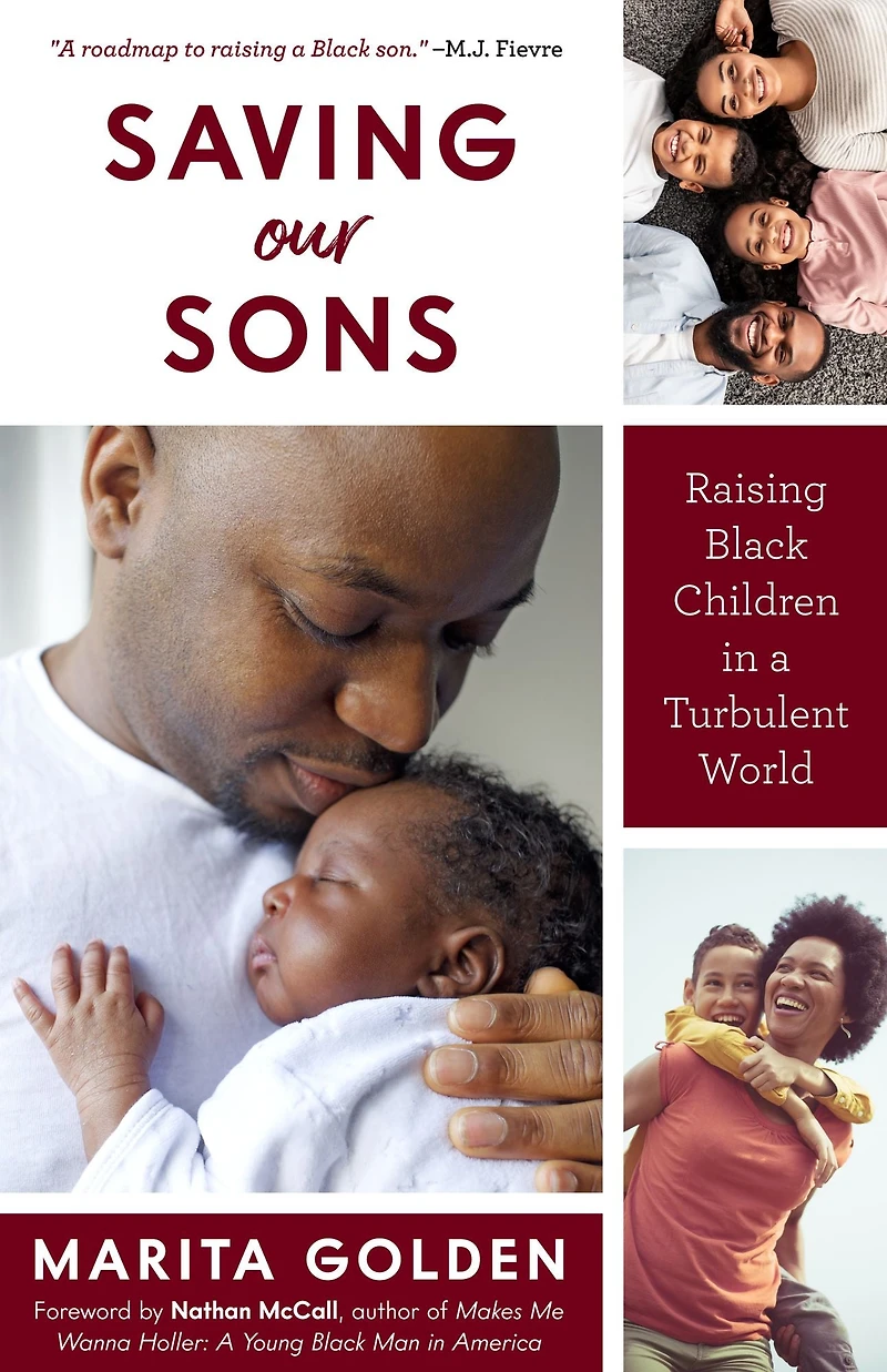 Saving Our Sons: Raising Black Children a Turbulent World